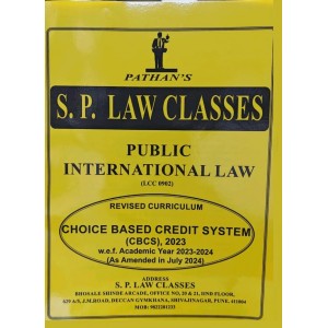 S. P. Law Classes Public International Law for BA. LL.B [SP Notes 2025 Edn. CBCS Pattern] by Prof. A. U. Pathan